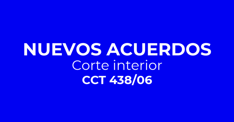 Corte Interior CCT 438/06: acuerdo salarial julio a noviembre 2026
